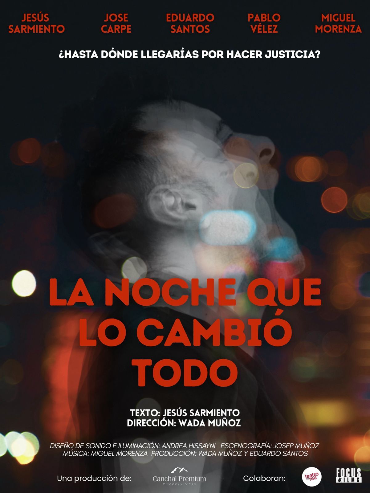 La noche que lo cambió todo