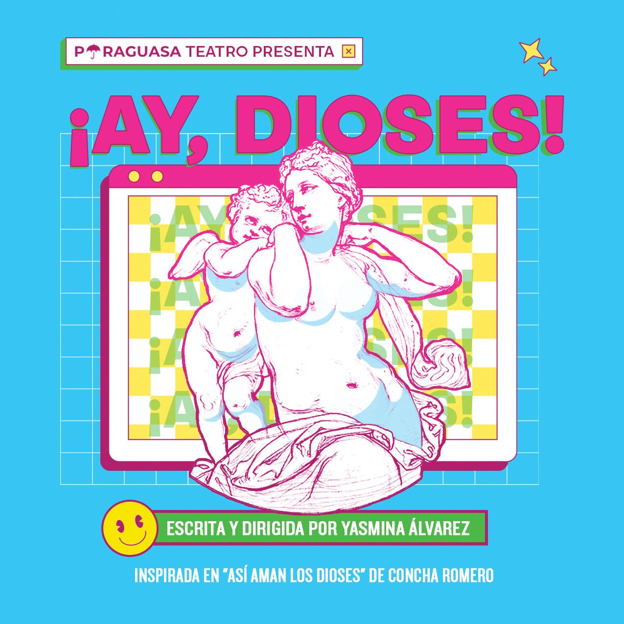¡Ay, dioses!