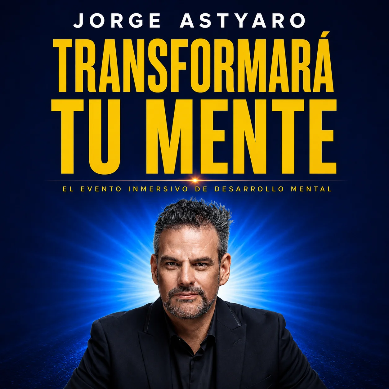 Jorge Astyaro transformará tu mente